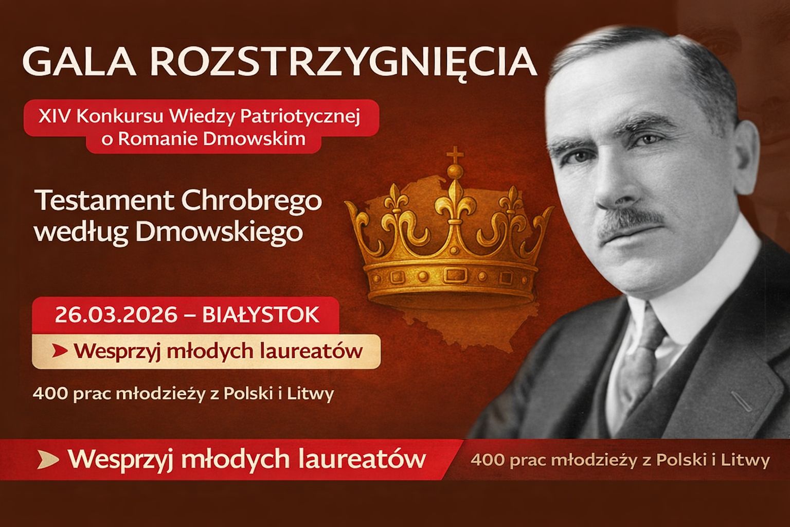 GALA XIV KONKURSU WIEDZY PATRIOTYCZNEJ O ROMANIE DMOWSKIM
